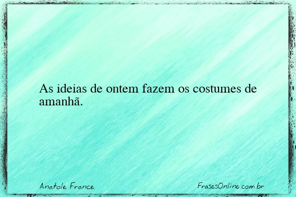 Frase de Anatole France