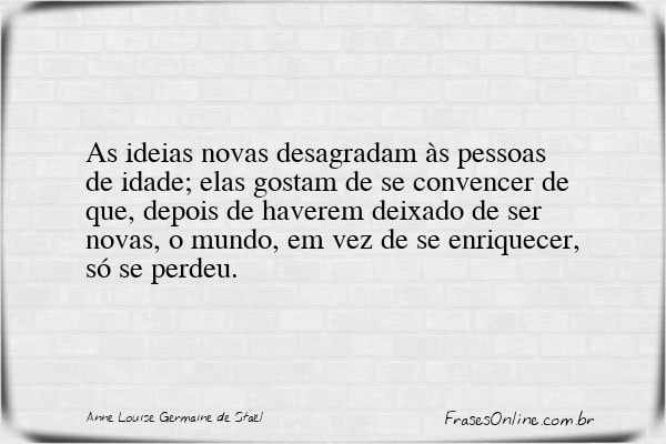 Frase de Anne Louise Germaine de Staël