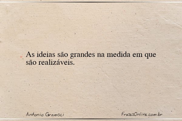 Frase de Antonio Gramsci