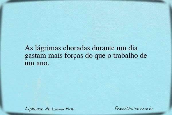 Frase de Alphonse de Lamartine
