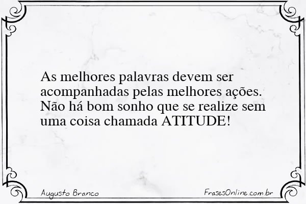 Frase de Augusto Branco