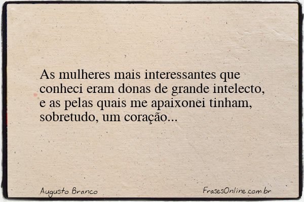 Frase de Augusto Branco
