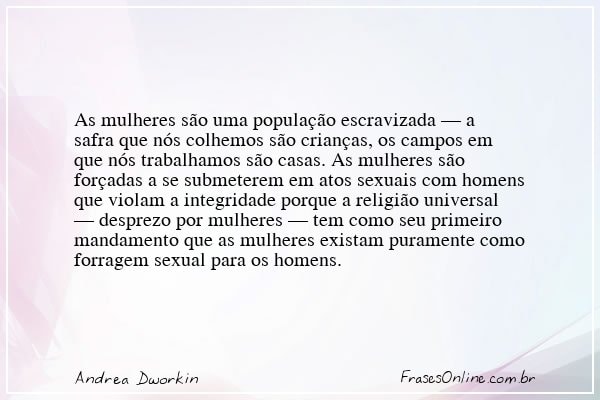 Frase de Andrea Dworkin