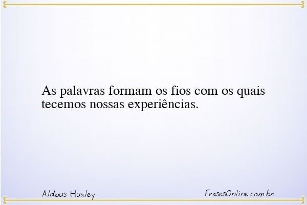Frase de Aldous Huxley