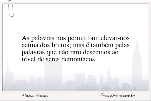 Frase de Aldous Huxley