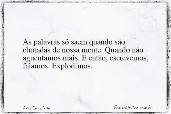 Frase de Ana Carolina