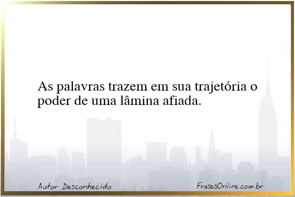 Frase de Autor Desconhecido