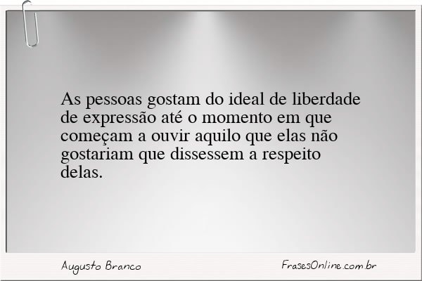Frase de Augusto Branco