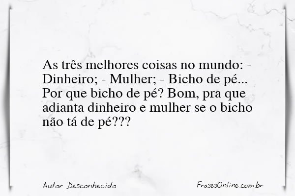 Frase de Autor Desconhecido