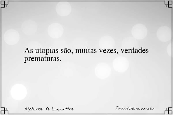 Frase de Alphonse de Lamartine