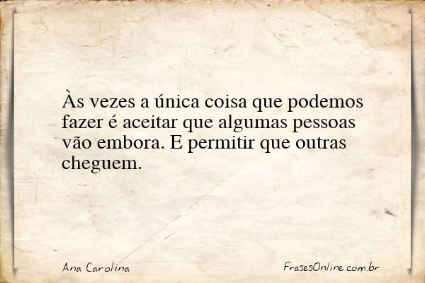 Frase de Ana Carolina
