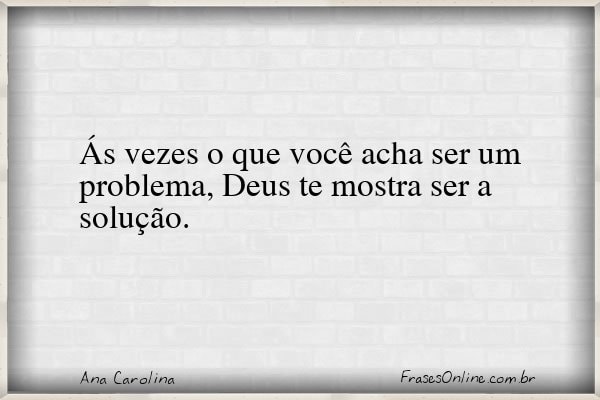 Frase de Ana Carolina