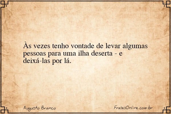 Frase de Augusto Branco