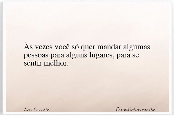 Frase de Ana Carolina