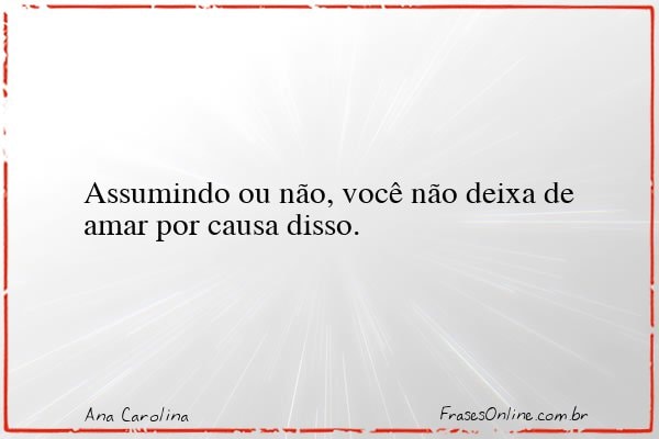 Frase de Ana Carolina
