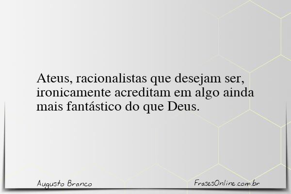 Frase de Augusto Branco
