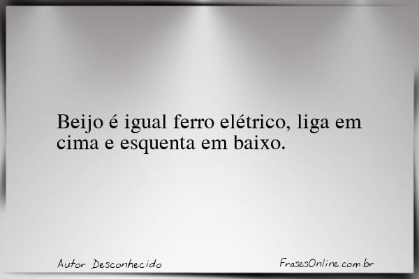 Frase de Autor Desconhecido