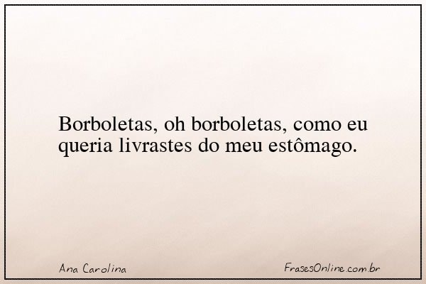 Frase de Ana Carolina