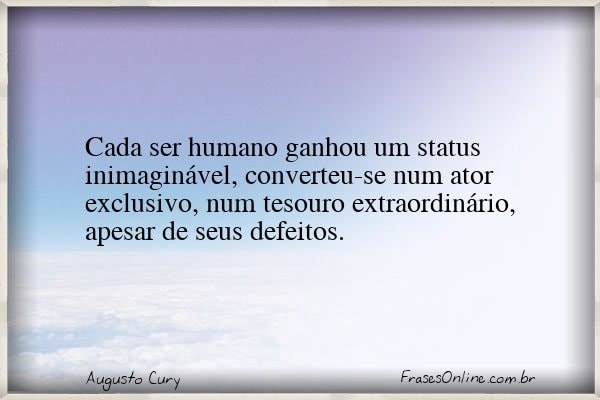 Frase de Augusto Cury