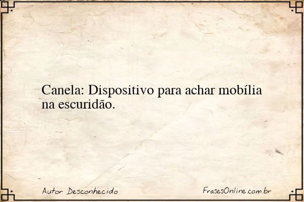 Frase de Autor Desconhecido