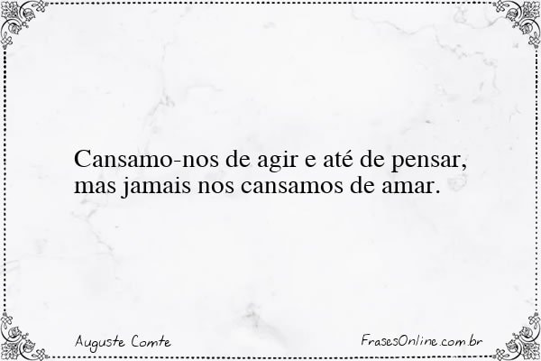 Frase de Auguste Comte