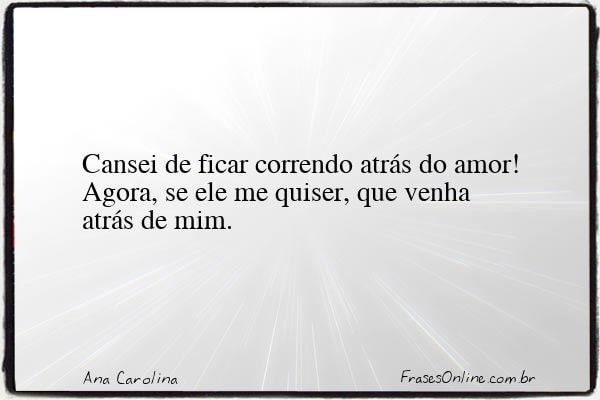 Frase de Ana Carolina