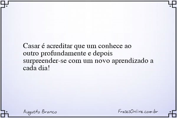 Frase de Augusto Branco