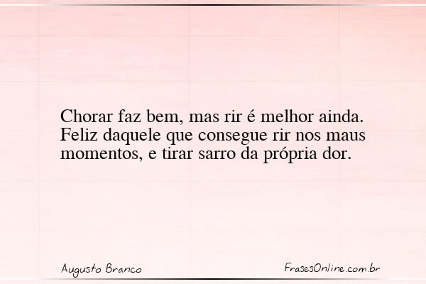 Frase de Augusto Branco