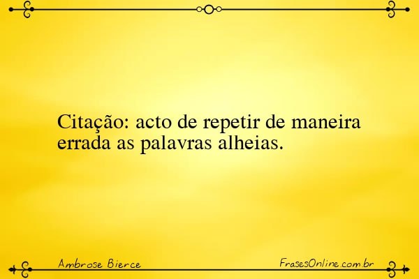 Frase de Ambrose Bierce