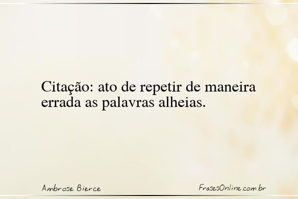 Frase de Ambrose Bierce