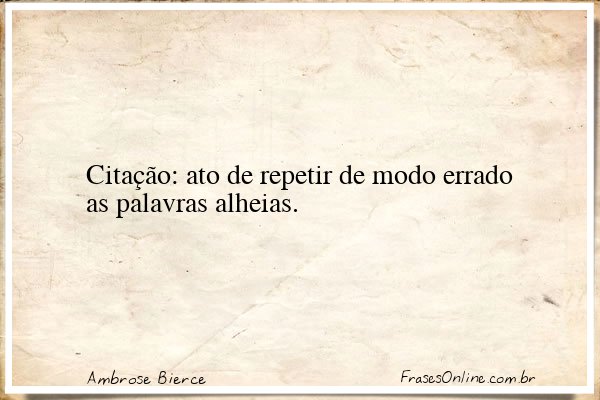 Frase de Ambrose Bierce