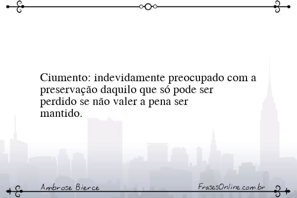 Frase de Ambrose Bierce