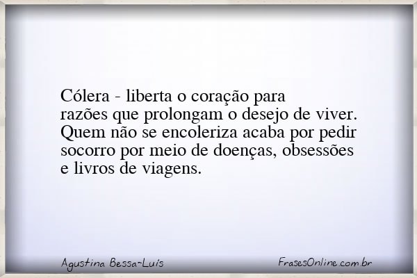 Frase de Agustina Bessa-Luís