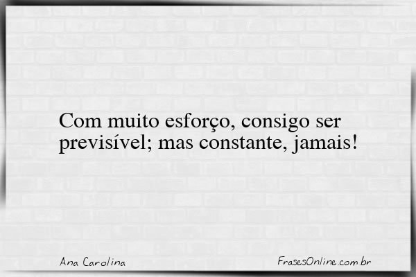 Frase de Ana Carolina
