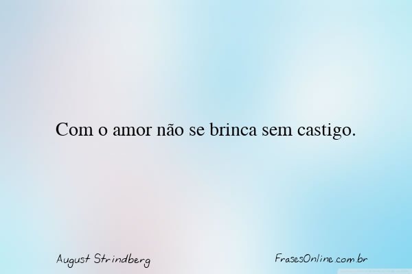 Frase de August Strindberg
