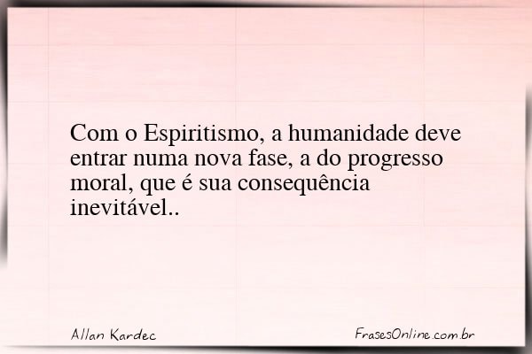Frase de Allan Kardec