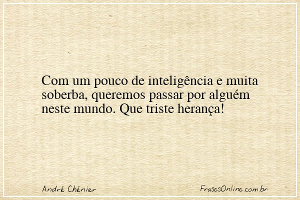 Frase de André Chénier