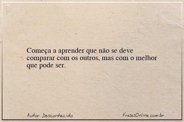 Frase de Autor Desconhecido