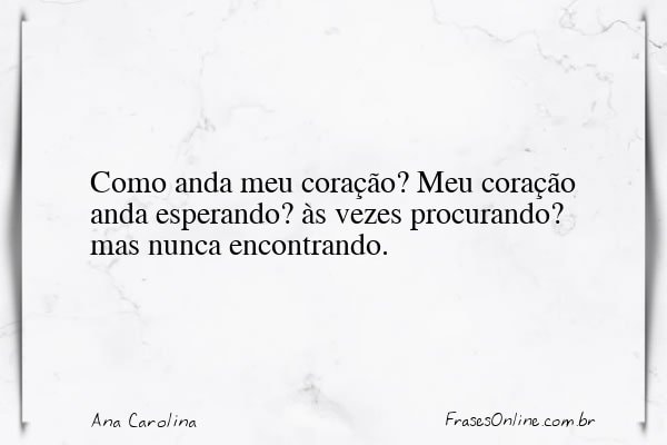 Frase de Ana Carolina