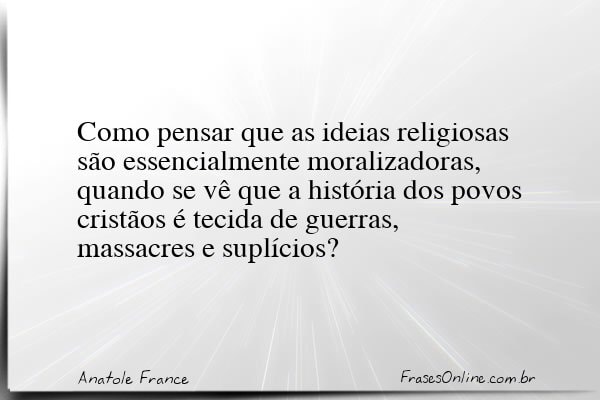 Frase de Anatole France
