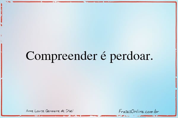 Frase de Anne Louise Germaine de Staël