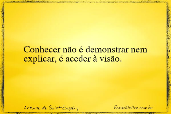 Frase de Antoine de Saint-Exupéry