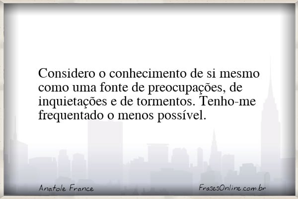 Frase de Anatole France