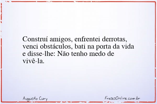 Frase de Augusto Cury