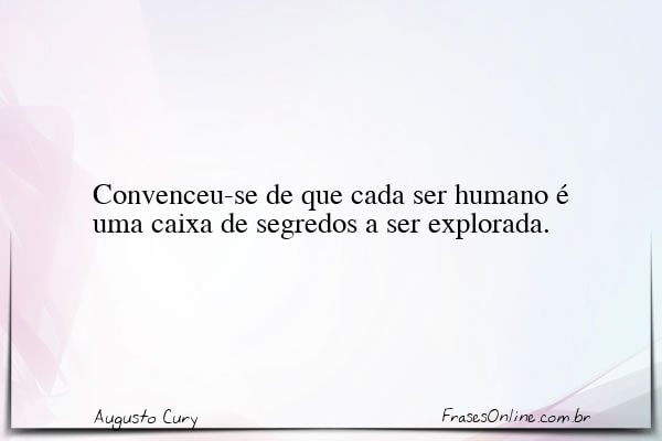 Frase de Augusto Cury