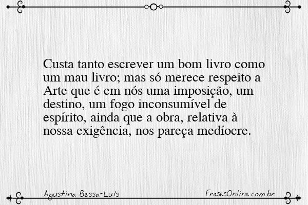 Frase de Agustina Bessa-Luís