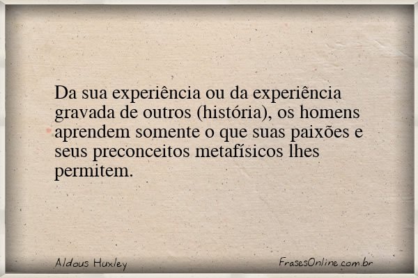Frase de Aldous Huxley