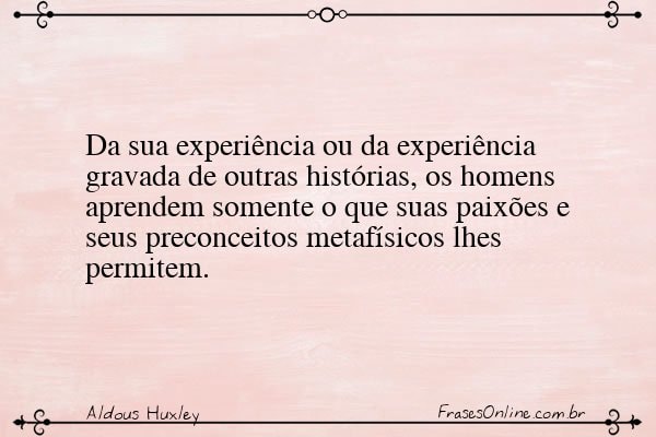 Frase de Aldous Huxley