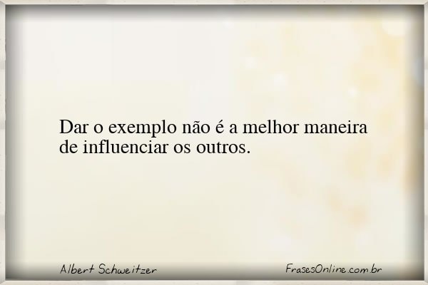 Frase de Albert Schweitzer