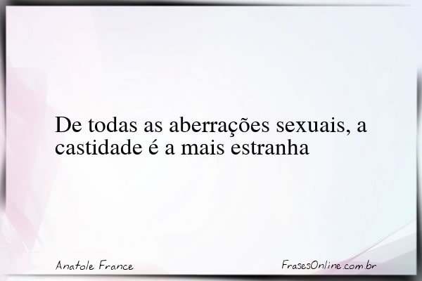 Frase de Anatole France